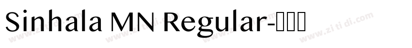 Sinhala MN Regular字体转换 Sinhala MN Regular字体转换